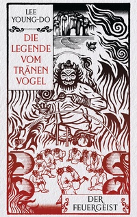 Abbildung von: Der Feuergeist - Die Legende vom Tränenvogel 3 - Heyne