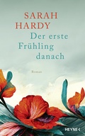 Cover: Der erste Fr&uuml;hling danach - Heyne