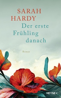 Abbildung von: Der erste Frühling danach - Heyne