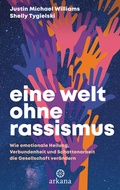 Cover: Eine Welt ohne Rassismus - Arkana
