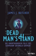 Cover: Dead Man's Hand - Die unorthodoxen F&auml;lle des Grimshaw Griswald Grimsby - Heyne