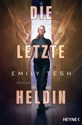 Cover: Die letzte Heldin - Heyne