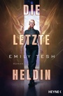 Cover: Die letzte Heldin - Heyne