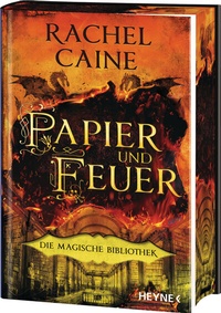 Abbildung von: Papier und Feuer - Die Magische Bibliothek - Heyne