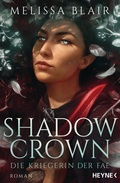 Cover: Shadow Crown - Die Kriegerin der Fae - Heyne