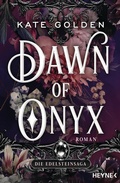 Cover: Dawn of Onyx - Die Edelsteinsaga - Heyne