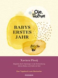 Cover: Oje, ich wachse! Babys erstes Jahr - Mosaik