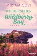 Cover: Wiedersehen in Wildberry Bay - Heyne