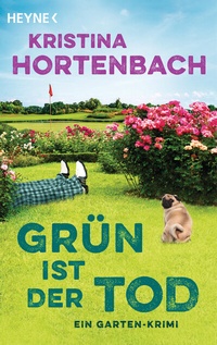 Abbildung von: Grün ist der Tod - Heyne