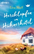 Cover: Herzklopfen im H&uuml;hnerhotel - Heyne