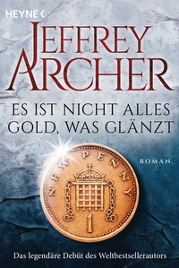 Abbildung von: Es ist nicht alles Gold, was glänzt - Heyne
