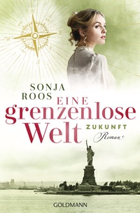 Abbildung von: Eine grenzenlose Welt - Zukunft - Goldmann
