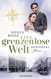 Abbildung von: Eine grenzenlose Welt - Schicksal - Goldmann