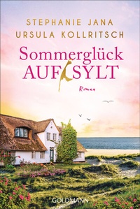 Abbildung von: Sommerglück auf Sylt - Goldmann