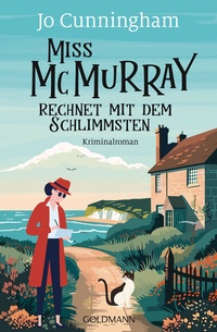 Abbildung von: Miss McMurray rechnet mit dem Schlimmsten - Goldmann