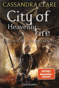 Abbildung von: City of Heavenly Fire - Goldmann