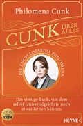 Cover: Cunk &uuml;ber alles - Die Encyclopaedia Philomena - Heyne