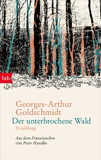 Abbildung von: Der unterbrochene Wald - btb