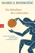 Cover: Die Rebellion der Liebenden - btb