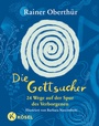 Cover: Die Gottsucher - Kösel
