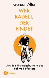 Abbildung von: Wer radelt, der findet - Kösel
