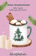 Cover: Stille Nacht, hoffnungsvolle Nacht - Piper ebooks
