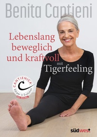 Abbildung von: Lebenslang beweglich und kraftvoll mit Tigerfeeling - Südwest