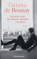 Cover: C&eacute;lestine und die kleinen Wunder von Paris - C.Bertelsmann