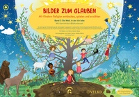 Abbildung von: Bilder zum Glauben. Mit Kindern Religion entdecken, spielen und erzählen - Gütersloher Verlagshaus
