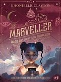 Cover: Die Marveller - Magie aus Licht und Dunkelheit - Die Stunde der Erinnerung - cbj