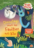 Cover: Wilde Woche - Dienstags muss das Faultier aufs Klo - cbj