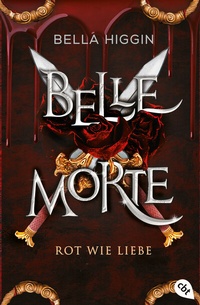 Enlarge image Cover: Belle Morte - Rot wie Liebe - cbt