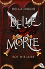 Cover: Belle Morte - Rot wie Liebe - cbt
