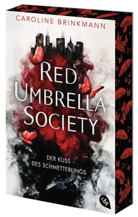 Abbildung von: Red Umbrella Society - Der Kuss des Schmetterlings - cbt