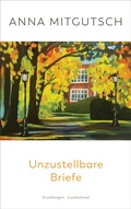 Cover: Unzustellbare Briefe - Luchterhand Literaturverlag
