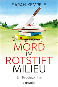 Abbildung von: Mord im Rotstiftmilieu - Blanvalet