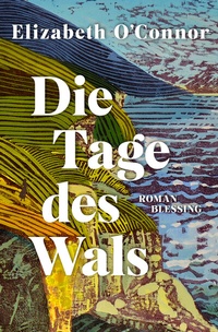 Abbildung von: Die Tage des Wals - Blessing