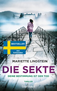 Abbildung von: Die Sekte - Deine Bestimmung ist der Tod - Blanvalet