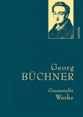 Cover: Georg B&uuml;chner, Gesammelte Werke - Anaconda Verlag