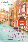 Cover: Der Zauber der Lagune - Blanvalet