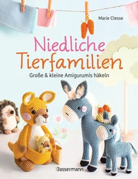 Abbildung von: Niedliche Tierfamilien - Große und kleine Amigurumis häkeln - Bassermann