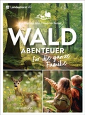 Bild: Waldabenteuer für die ganze Familie - Bassermann