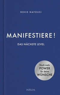 Abbildung von: Manifestiere! Das nächste Level - Integral