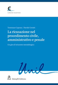 Abbildung von: La ricusazione nel procedimento civile, amministrativo e penale - Stämpfli Verlag