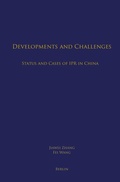 Cover: Developments and Challenges: Status and Cases of IPR in China - epubli