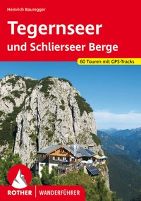 Abbildung von: Tegernseer und Schlierseer Berge - Rother Bergverlag