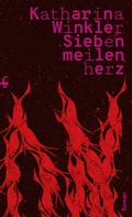 Cover: Siebenmeilenherz - Matthes & Seitz Berlin