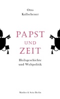 Cover: Papst und Zeit - Matthes & Seitz Berlin