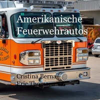 Abbildung von: Amerikanische Feuerwehrautos - BoD - Books on Demand