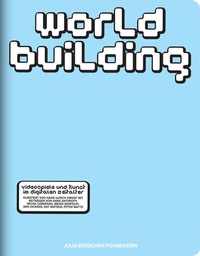 Abbildung von: WORLDBUILDING - Hatje Cantz Verlag